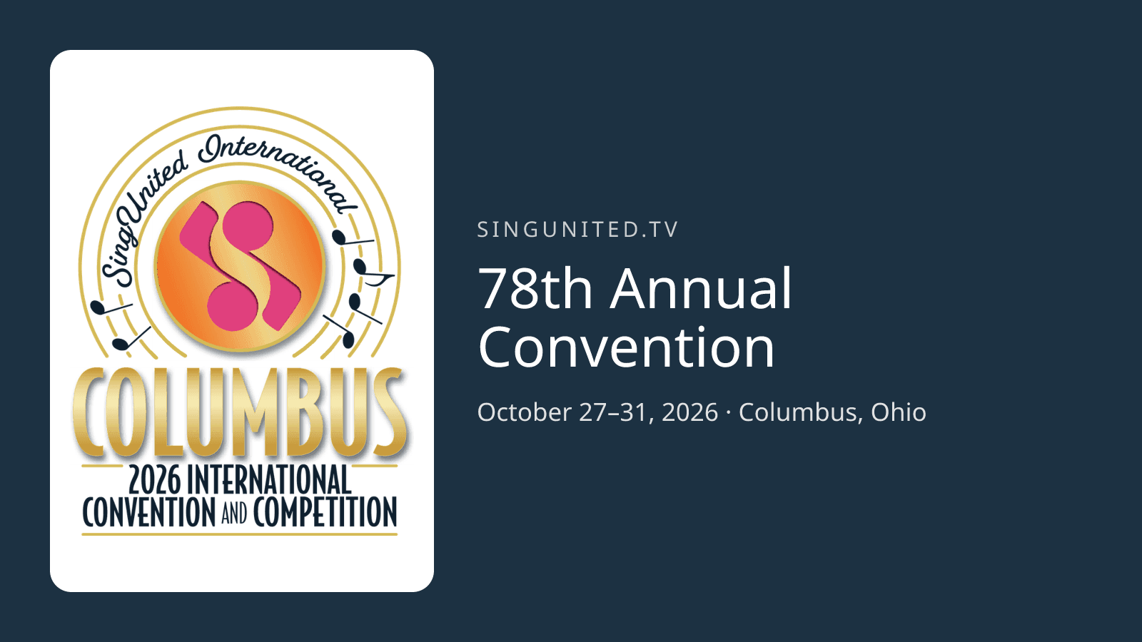 78th Annual International Convention & Competition